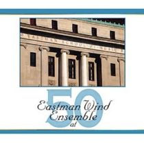 Eastman Wind Ensemble 2-Disc CD (Sony)